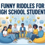 Funny Riddles For High School Students
