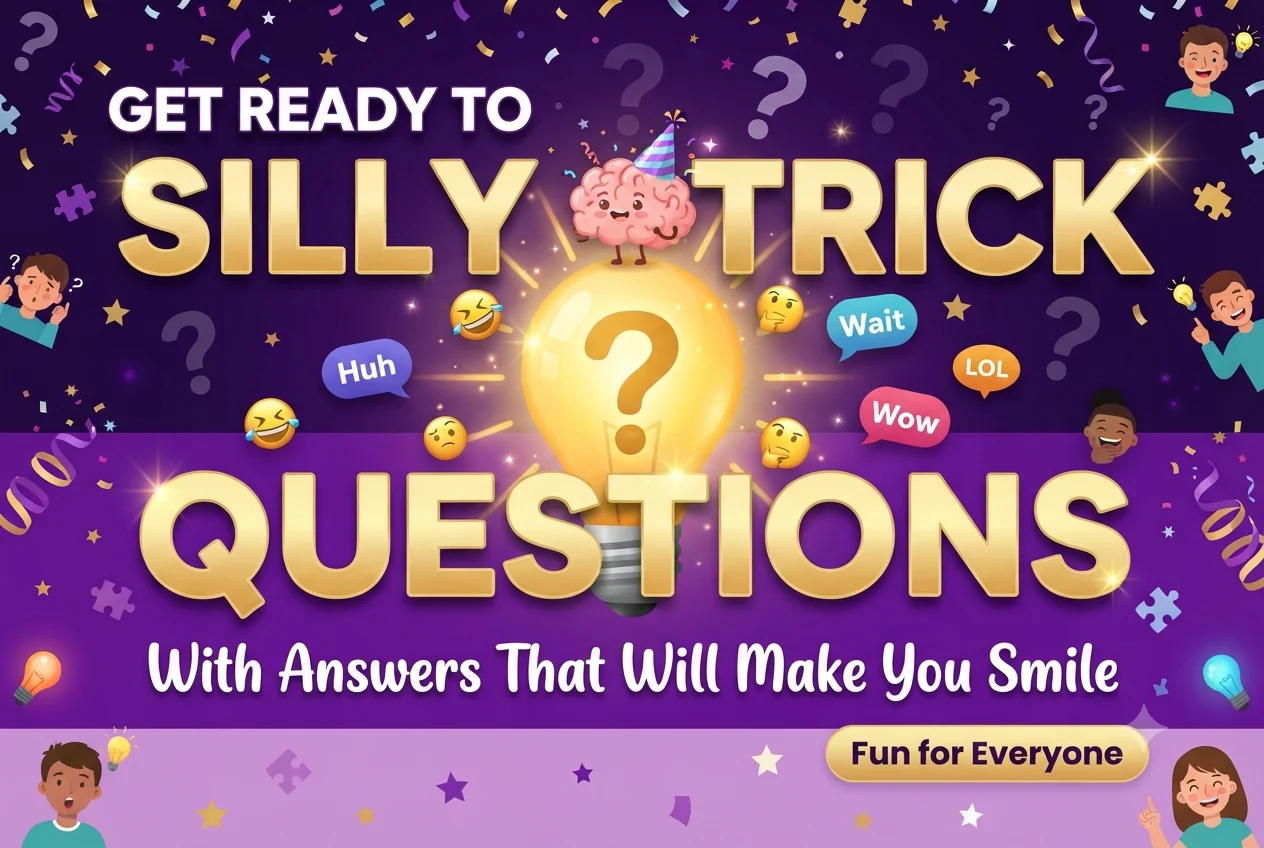 silly trick questions