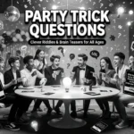 party trick questions